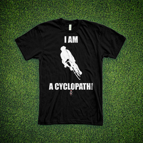 I am a cyclopath.