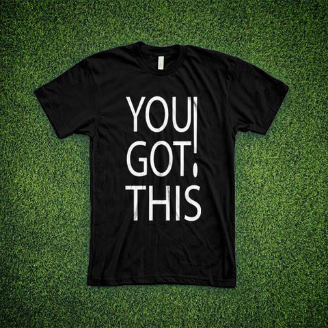 You Got This! TS